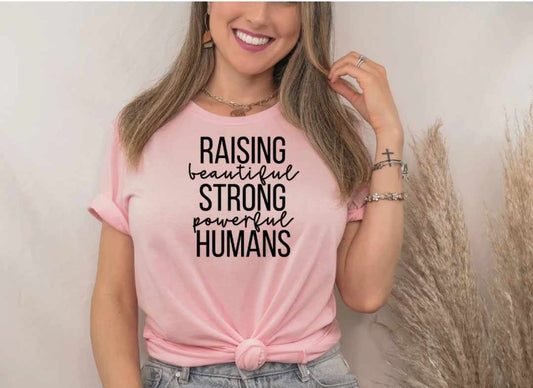 Raising Humans T-Shirt